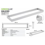   LEDPANEL KIEMELŐKERET 120*30 GXLS191 VIRGO II EZÜST  (50743)